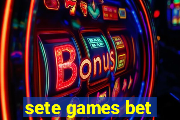 sete games bet